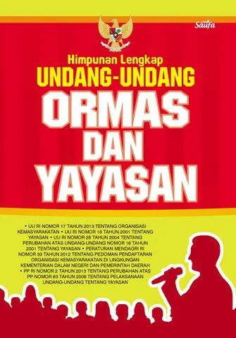 Buku Himpunan Lengkap Undang-Undang Ormas dan Yayasan oleh Undang-Undang