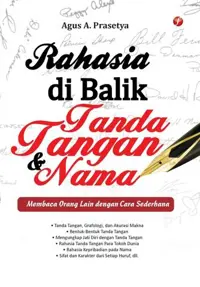 Rahasia di Balik Tanda Tangan & Nama — Agus A. Prasetya — sampul