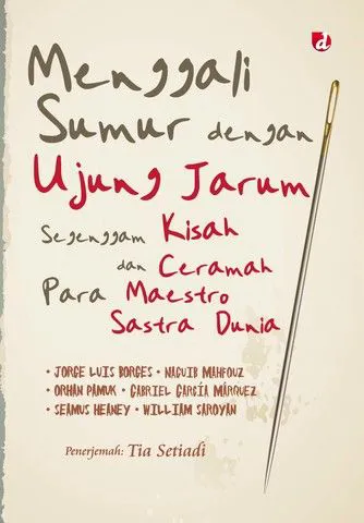 Buku Menggali Sumur dengan Ujung Jarum oleh 6 penulis dunia *