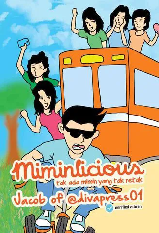Buku Miminlicious; tak ada mimin yang tak retak oleh Jacob of @divapress01