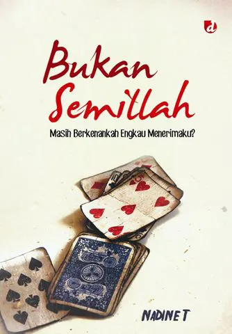 Buku Bukan Semillah oleh Nadine T