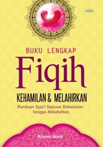 Buku Buku Lengkap Fiqih Kehamilan & Melahirkan oleh Rizem Aizid