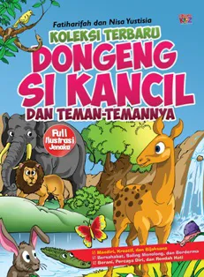 Buku Koleksi Terbaru Dongeng Kancil dan Para Penghuni Rimba oleh Fatiharifah, Nisa Yustisia
