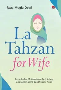 La Tahzan for wife — Reza Mugia Dewi — sampul