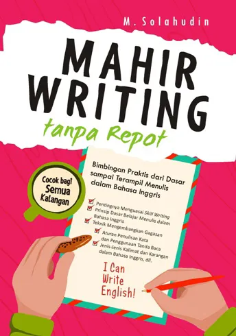 Buku Mahir Writing Tanpa Repot oleh M. Solahudin