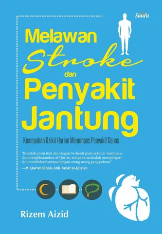 Buku Melawan Stroke dan Penyakit Jantung oleh Rizem Aizid