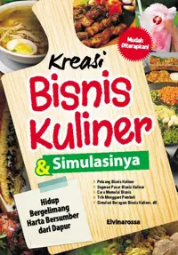 Kreasi Bisnis Kuliner & Stimulasinya — Elvinarossa — sampul