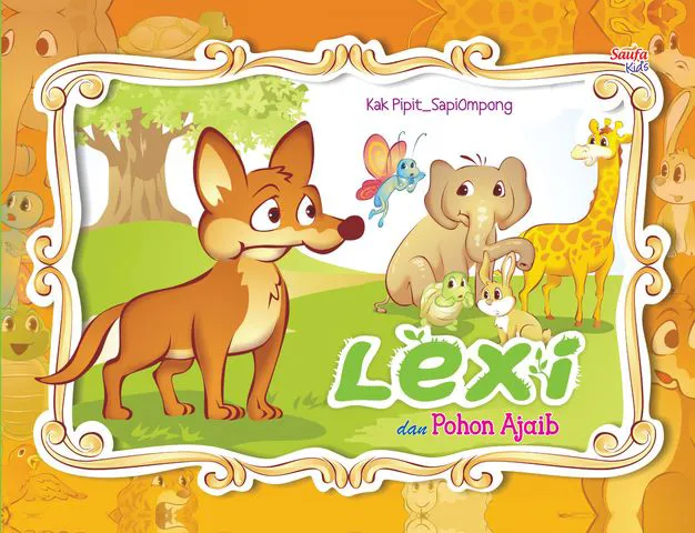 Buku Lexi dan Pohon Ajaib oleh Kak Pipit_Sapiompong
