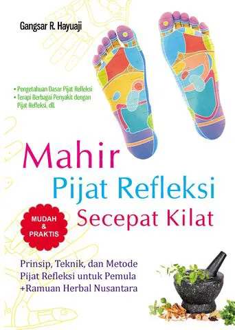 Buku Mahir Pijat Refleksi Secepat Kilat oleh Gangsar R. Hayuaji