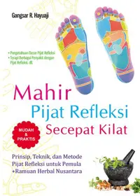 Mahir Pijat Refleksi Secepat Kilat — Gangsar R. Hayuaji — sampul