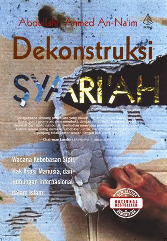 Buku Dekonstruksi Syari'ah oleh Abdullahi Ahmed An-Na'im