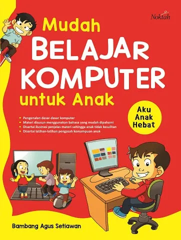 Buku Mudah Belajar Komputer untuk Anak oleh Bambang Agus Setiawan