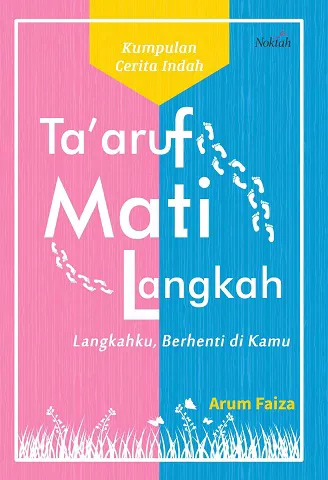 Buku Ta’aruf Mati Langkah oleh Arum Faiza