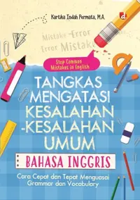 Tangkas Mengatasi Kesalahan-Kesalahan Umum Bahasa Inggris — Kartika Indah Permata — sampul