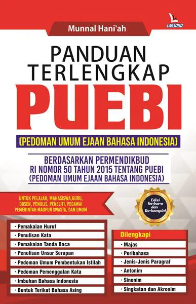 Buku Panduan Terlengkap PUEBI (Pedoman Umum Ejaan Bahasa Indonesia) oleh Munnal Hani'ah
