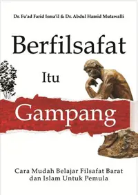 Berfilsafat Itu Gampang — Dr. Fu’ad Farid Isma’il — sampul
