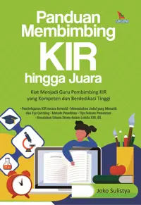 Panduan Membimbing KIR Hingga Juara — Joko Sulistya — sampul
