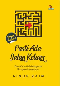 Pasti Ada Jalan Keluar — Ainur Zaim — sampul