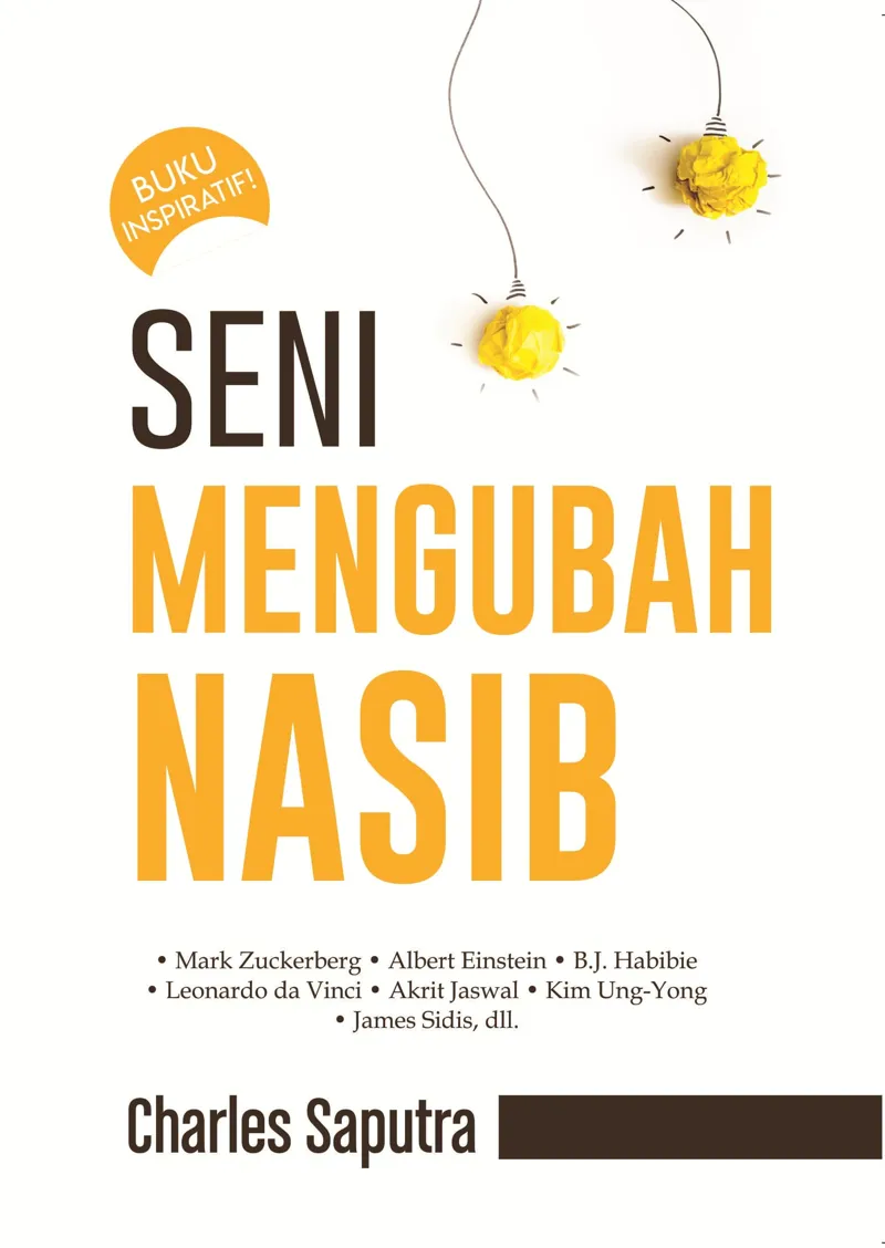 Buku Seni Mengubah Nasib oleh Charles Saputra