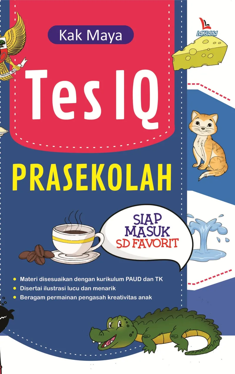 Buku Tes IQ Prasekolah : Siap Masuk SD Favorit oleh Kak Maya