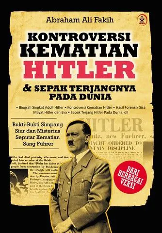 Buku Kontroversi Kematian Hitler & Sepak Terjangnya Pada Dunia oleh Abraham Ali Fakih
