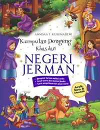 Kumpulan Dongeng Khas Dari Negeri Jerman — Annisaa T. Kusuma Dewi — sampul