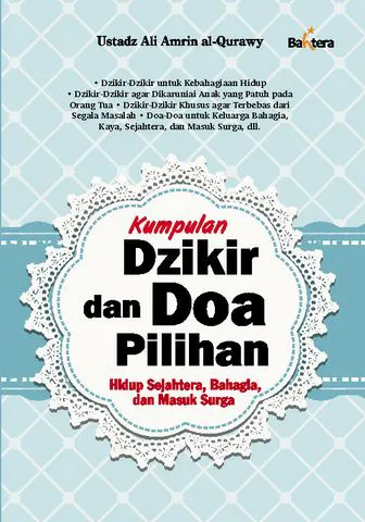 Buku Kumpulan Dzikir dan Doa Pilihan oleh Ustadz Ali Amrin al-Qurawy