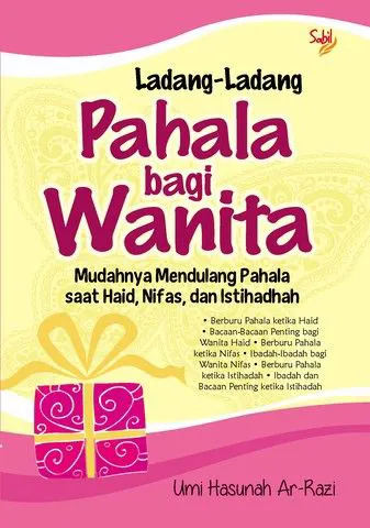 Buku Ladang-Ladang Pahala bagi Wanita oleh Umi Hasunah Ar-Razi