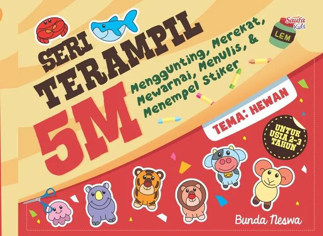 Buku Seri Terampil 5 M, Tema: Hewan oleh Bunda Neswa