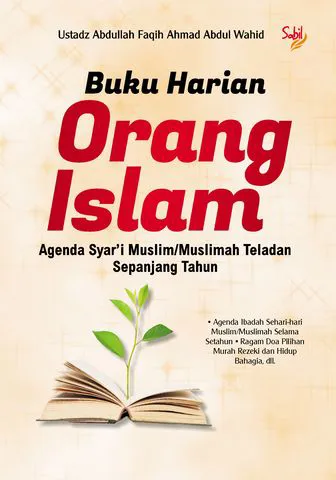 Buku Buku Harian Orang Islam oleh Ustadz Abdullah Faqih Ahmad Abdul Wahid
