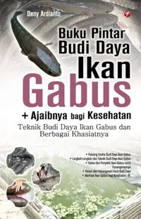Buku Pintar Budi Daya Ikan Gabus — Deny Ardianto — sampul