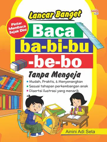 Buku Lancar Banget Baca ba-bi-bu-be-bo Tanpa Mengeja oleh Ainini Adi Seta