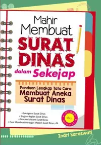 Mahir Membuat Surat Dinas dalam Sekejap — Indri Saraswati — sampul