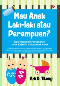 Mau Anak Laki-Laki atau Perempuan? — Adi D. Tilong — sampul