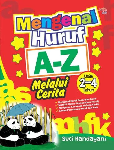 Buku Mengenal Huruf A-Z Melalui Cerita oleh Suci Handayani