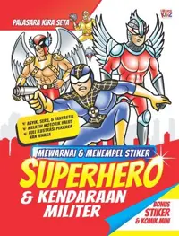 Mewarnai & Menempel Stiker; Superhero & Kendaraan Militer — Palasara Kira Seta — sampul