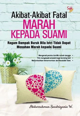 Buku Akibat-Akibat Fatal Marah Kepada Suami oleh Abdurrahman Sandriyanie W.