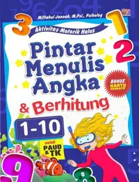 Aktivitas Motorik Halus; Pintar Menulis Angka & Berhitung 1-10 — Psikolog — sampul