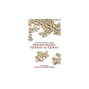 Rekonstruksi Sejarah Al-Qur'an - Taufik Adnan Amal (HARD COVER)