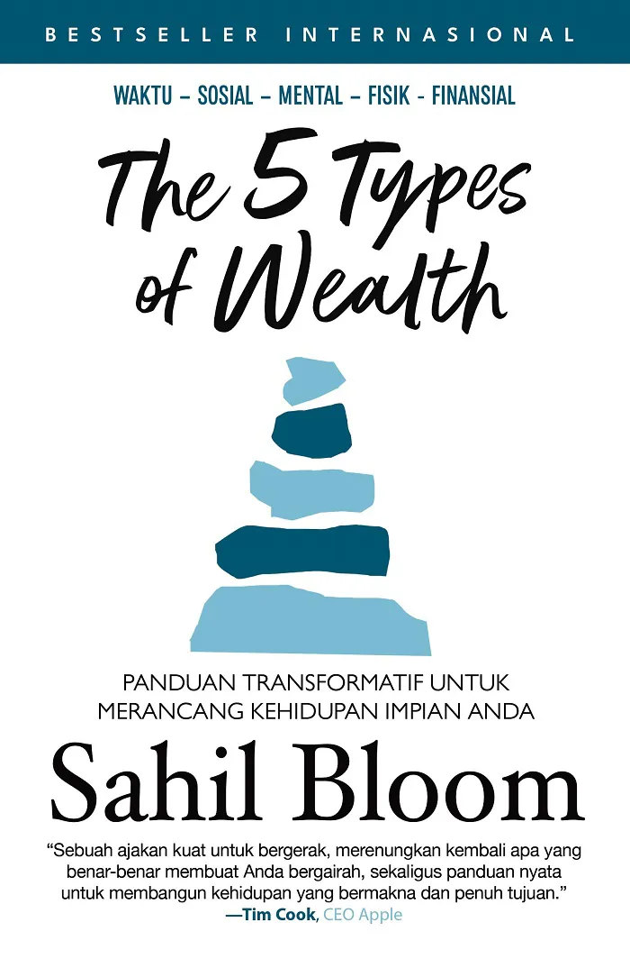Buku The 5 Types of Wealth: Panduan Transformatif untuk Merancang Kehidupan Impian Anda oleh Sahil Bloom