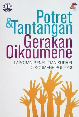 Buku Potret dan Tantangan Gerakan Oikoumene Oikumene