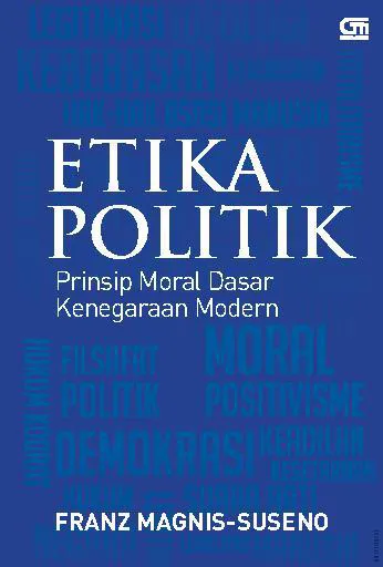 Buku Etika Politik by Franz Magnis-suseno oleh Franz Magnis-suseno