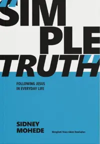 Buku Simple Truth Following Jesus in Everyday Life oleh Sidney Mohede — gambar 1