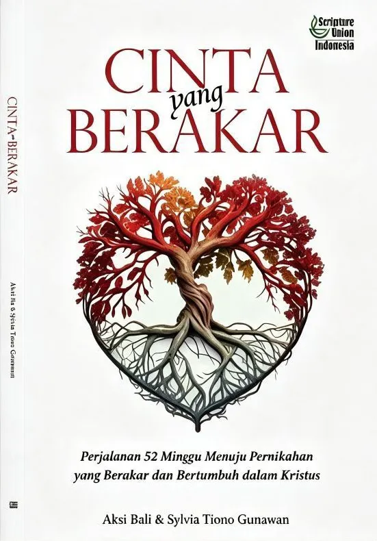 Buku Cinta yang Berakar - 52 Minggu Menuju Pernikahan oleh Aksi Bali, Sylvia Tiono Gunawan