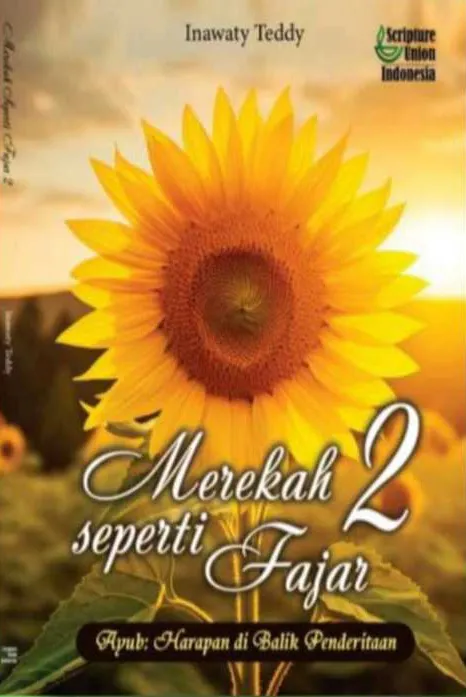 Buku Merekah Seperti Fajar Jilid 2 oleh Inawaty Teddy
