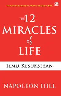Buku The 12 Miracles of Life: Ilmu Kesuksesan oleh Napoleon Hill — gambar 1