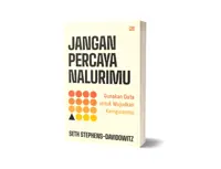 Buku Jangan Percaya Nalurimu: Gunakan Data untuk Wujudkan Keinginanmu oleh Seth Stephens-Davidowitz — gambar 2