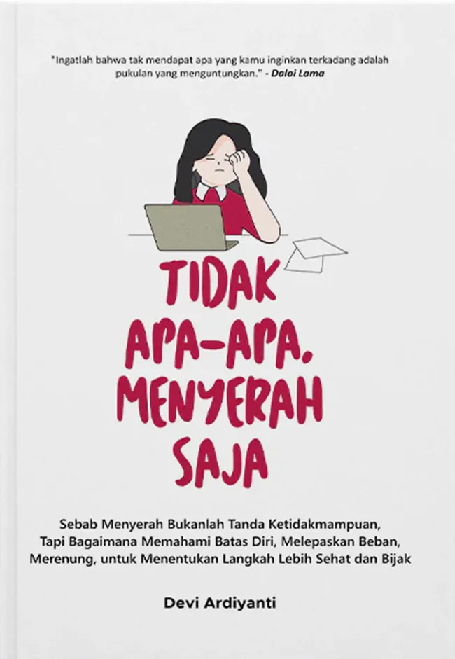 Buku Tidak Apa-Apa, Menyerah Saja oleh Devi Ardiyanti