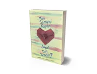Buku Mau Sampai Kapan Jahat ke Diri Sendiri? oleh W, ri Wahyudi — gambar 5