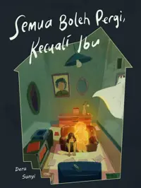 Semua Boleh Pergi Kecuali Ibu — Deru Sunyi — sampul
